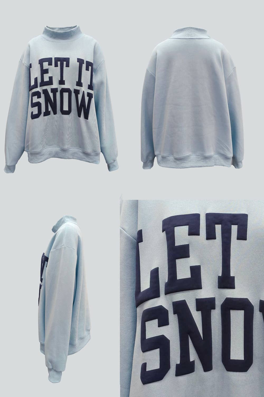 'LET IT SNOW' Mock Neck Sweatshirt