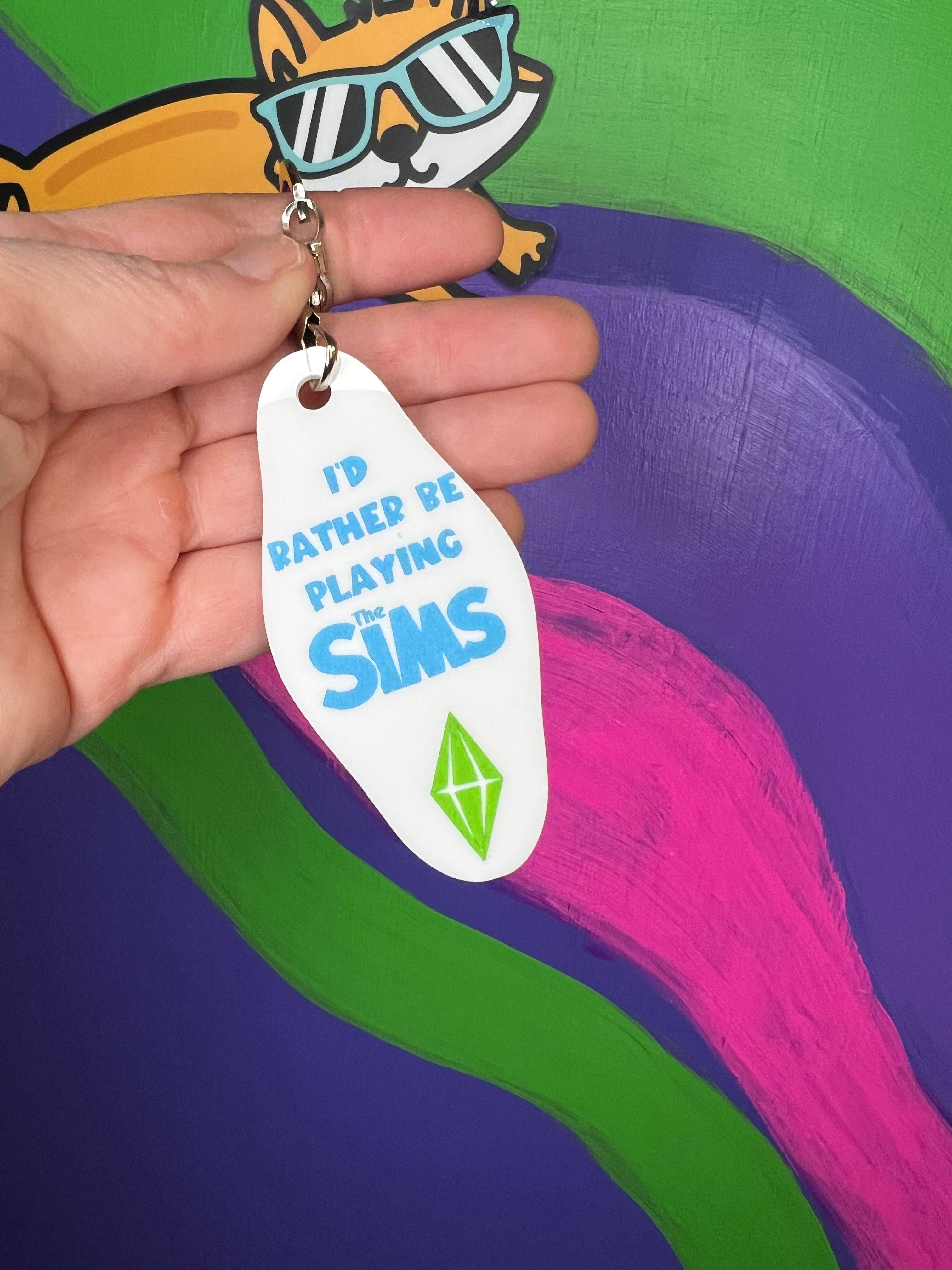 The Sims I’d rather be playing the Sims Keychain